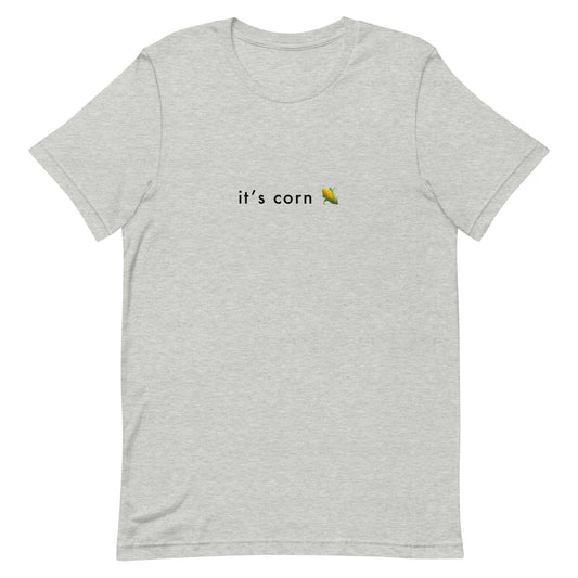 it's corn t-shirt