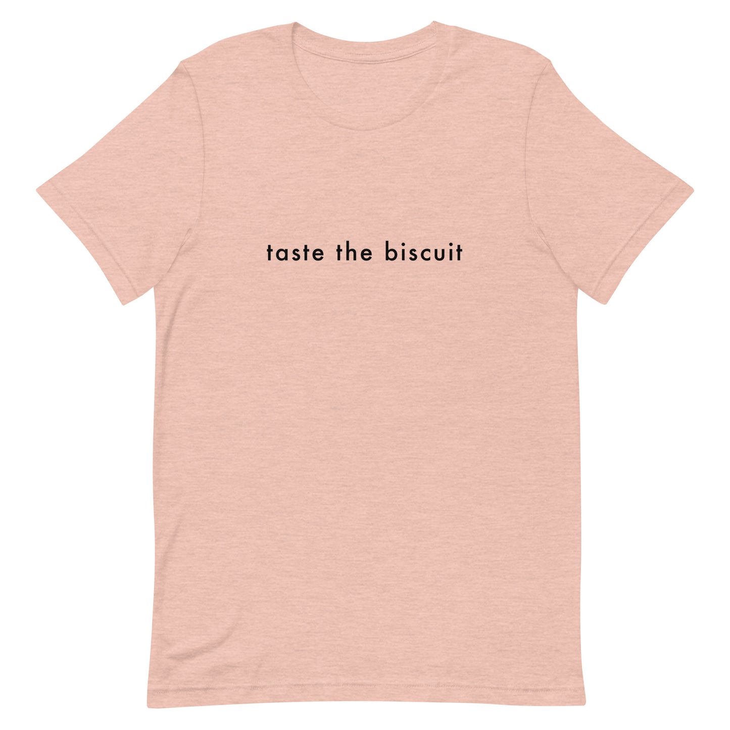 Taste the biscuit t-shirt